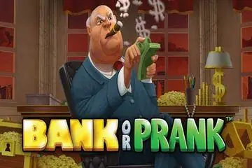 Bank or Prank Online Casino Game