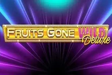 Fruits Gone Wild Deluxe Online Casino Game