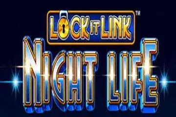 Lock It Link Night Life Online Casino Game