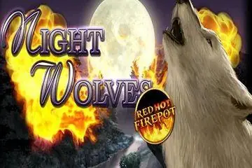 Night Wolves Red Hot Firepot Online Casino Game