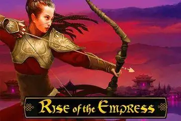 Rise of The Empress Online Casino Game
