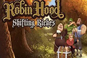 Robin Hood Shifting Riches Online Casino Game